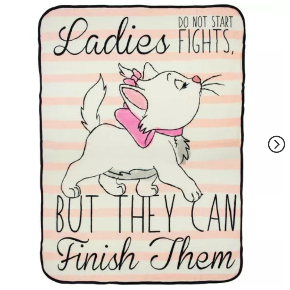 Disney Aristocats Marie Ladies Don't Start Fights They Finish Them Throw Blanket